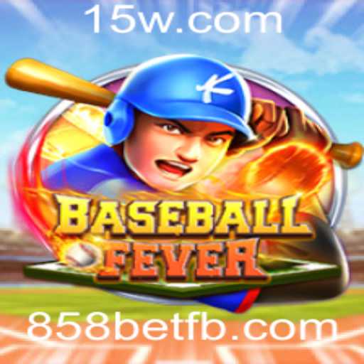 BaseballFever: Mergulhando na Emoção do Jogo com 858bet